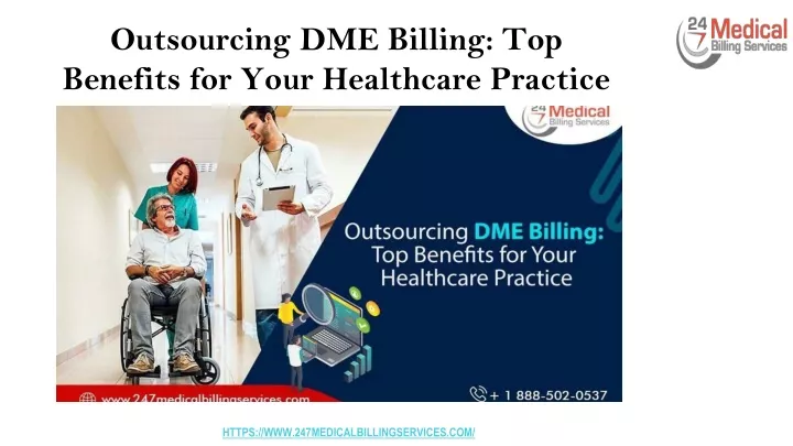 PPT Outsourcing DME Billing Top Benefits For Your Healthcare