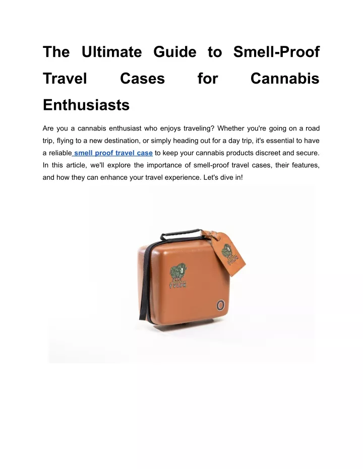 PPT The Ultimate Guide To Smell Proof Travel Cases For Cannabis