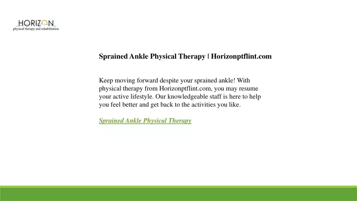 Ppt Sprained Ankle Physical Therapy Horizonptflint Powerpoint