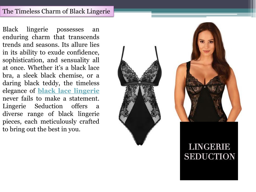 Ppt Exquisite Elegance Unveiling The Allure Of Black Lingerie A