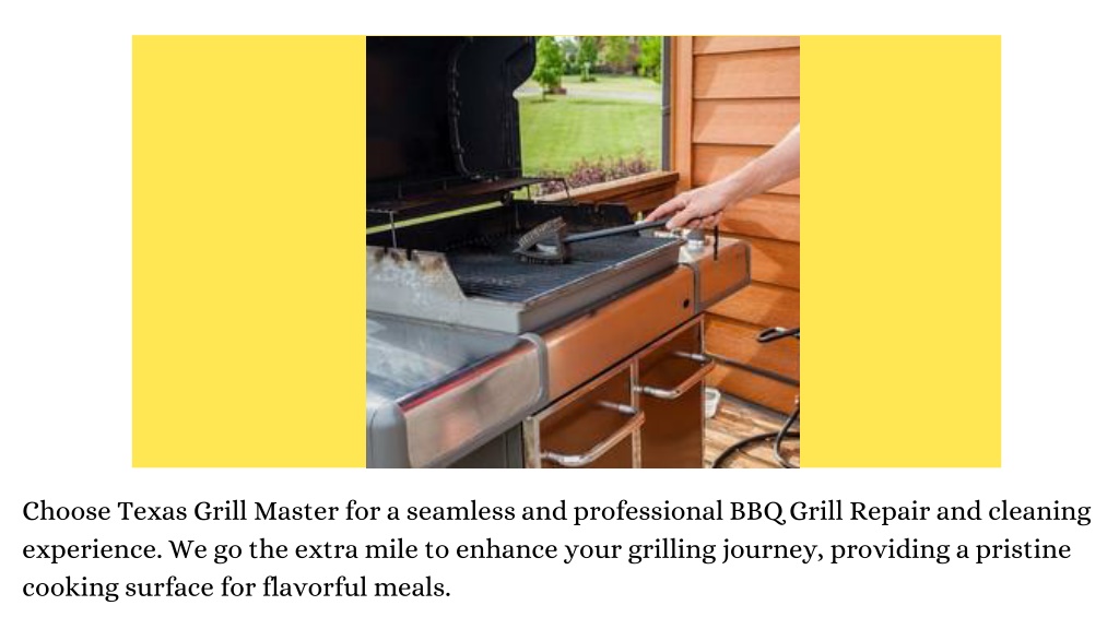 PPT Texas Grill Master S Expert BBQ Grill Repair Cleaning