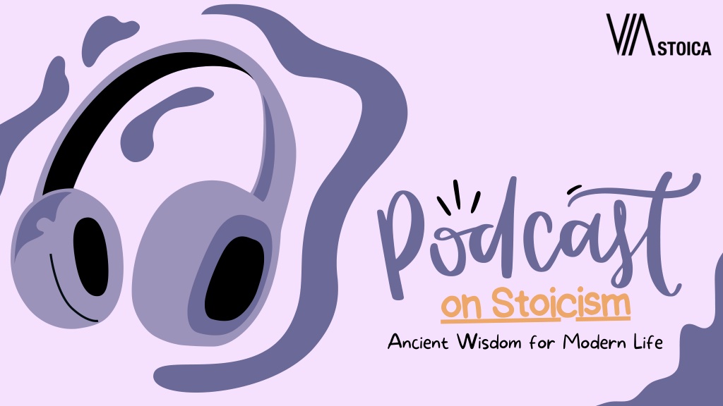 PPT Podcast On Stoicism Ancient Wisdom For Modern Life PowerPoint