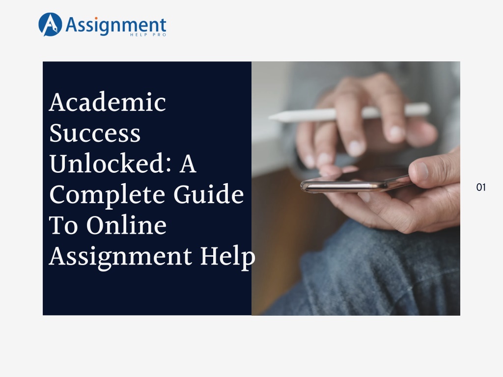 PPT Academic Success Unlocked A Complete Guide To Online Assignment