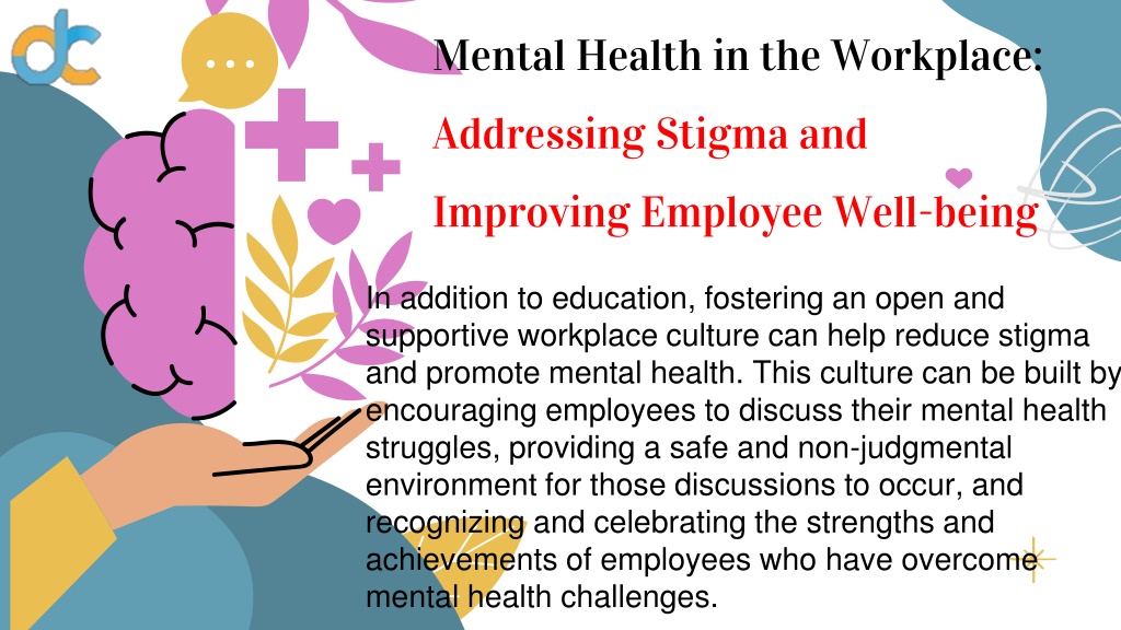 PPT - Mental Health in the Workplace Addressing Stigma and Improving ...