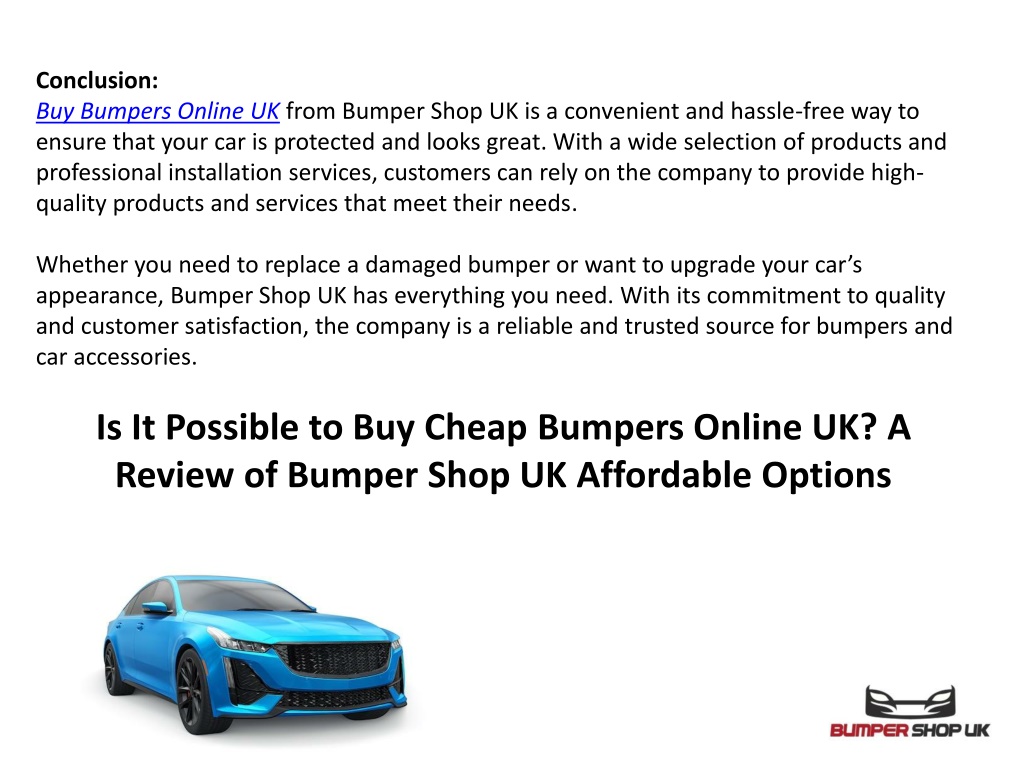 PPT - Shop with Confidence – Bumper Shop UK High-Quality Bumpers and ...