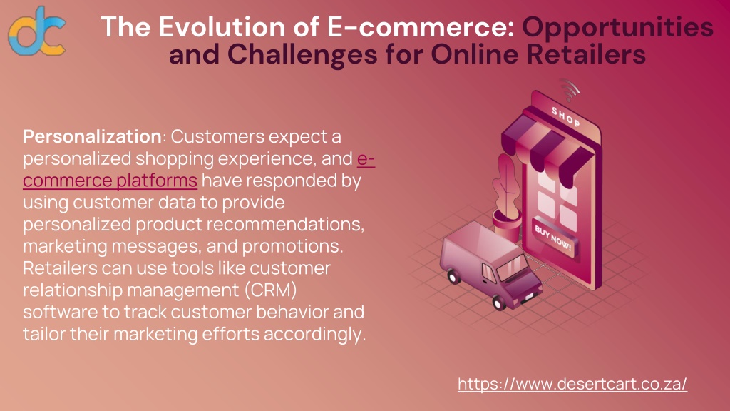 PPT - The Evolution of E-commerce Opportunities and Challenges for Online Retailers PowerPoint 