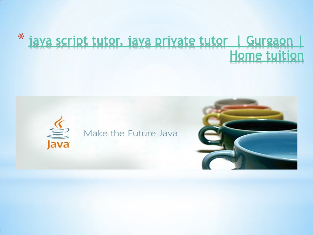 PPT - Java Script Tutor, Java Private Tutor PowerPoint Presentation ...