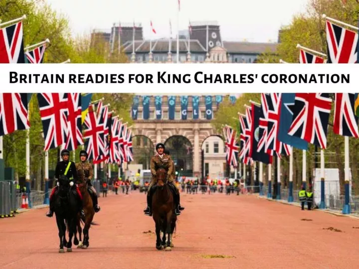 britain readies for king charles coronation n.