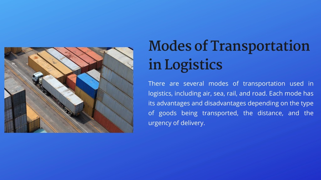 PPT - The Importance of Logistics Transportation and Distribution in ...