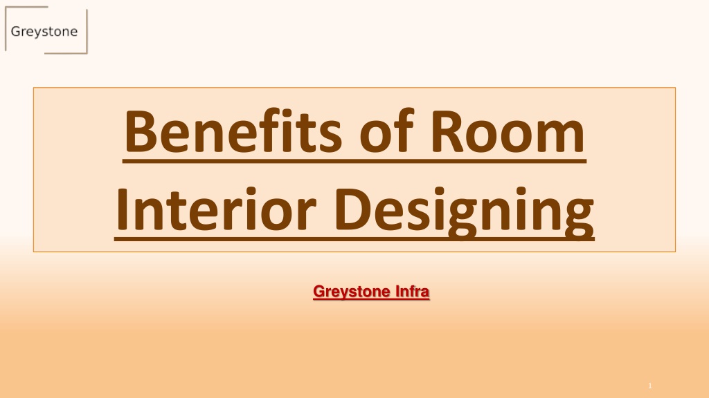 PPT - Benefits of Room Interior Designing PowerPoint Presentation, free ...