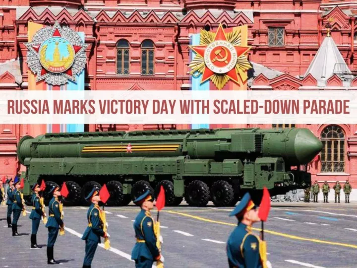 russia marks victory day with scaled down parade n.