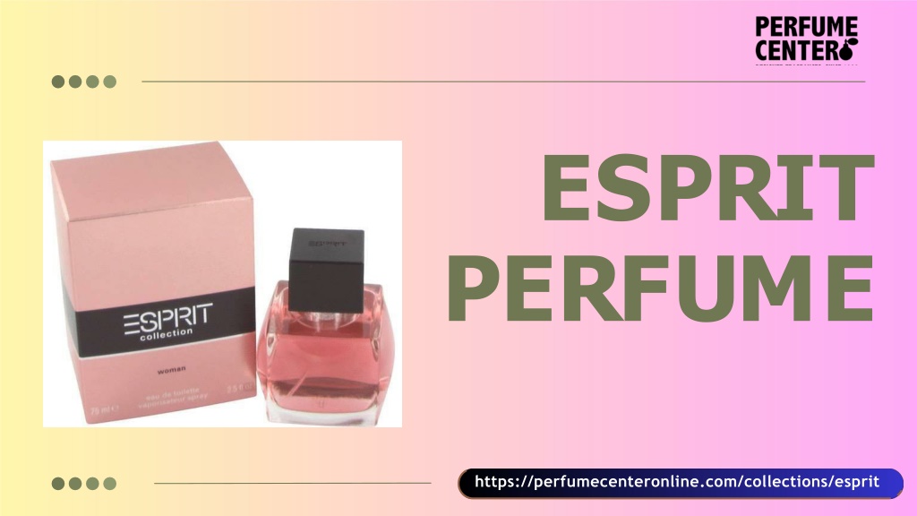 PPT - Esprit Perfume PowerPoint Presentation, free download - ID:12156952