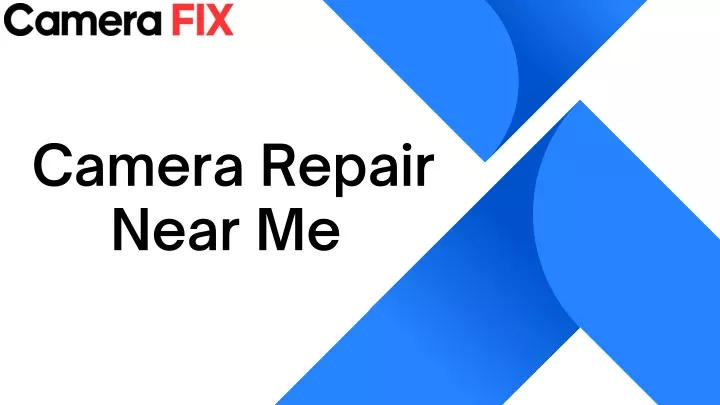 ppt-camera-fix-get-your-camera-fixed-fast-reliable-camera-repair