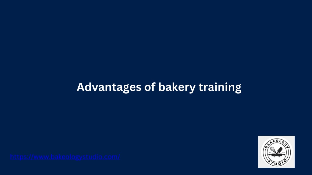 ppt-advantages-of-bakery-training-powerpoint-presentation-free