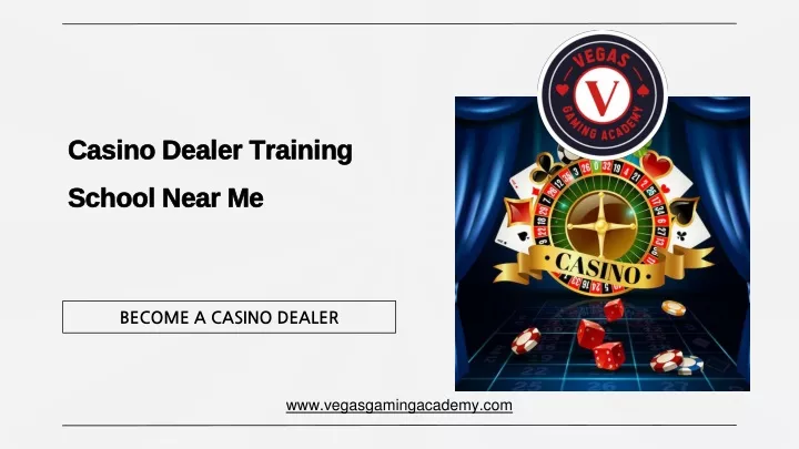 ppt-casino-dealer-training-school-near-me-vegas-gaming-academy