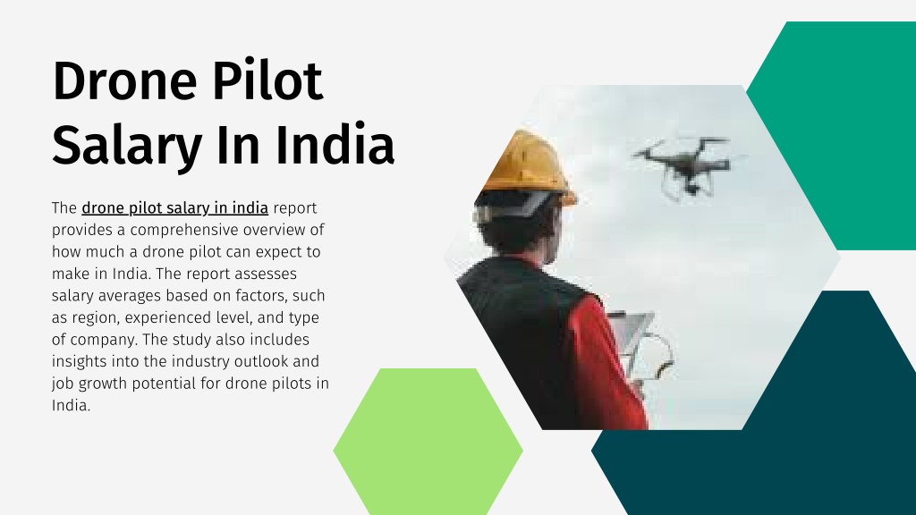 PPT Drone Pilot Salary In India PowerPoint Presentation Free 