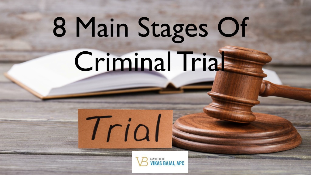 PPT - 8 Main Stages Of Criminal Trial PowerPoint Presentation, free ...