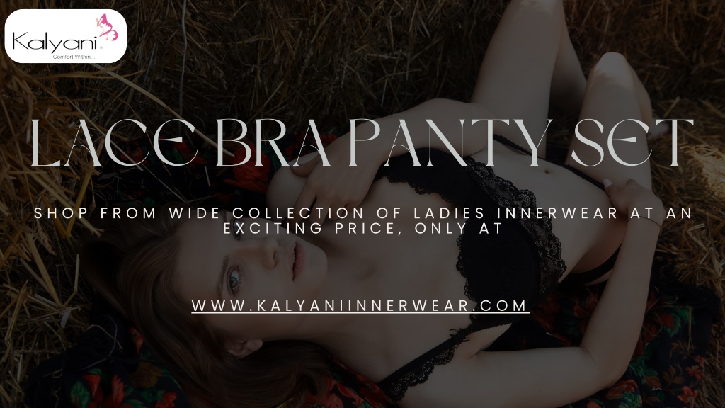 Kalyani Inner Wear - Beautiful bra can be stunning, comfortable