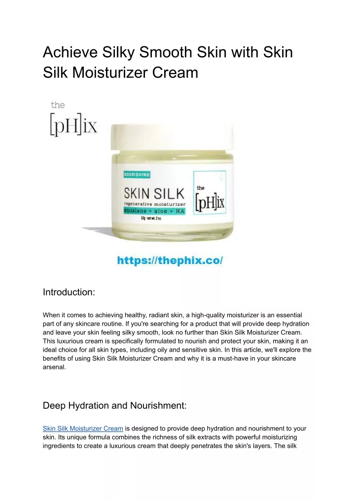 Ppt Achieve Silky Smooth Skin With Skin Silk Moisturizer Cream