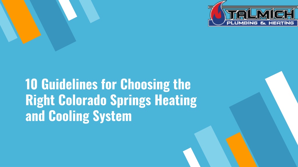 PPT 10 Guidelines for Choosing the Right Colorado Springs Heating and