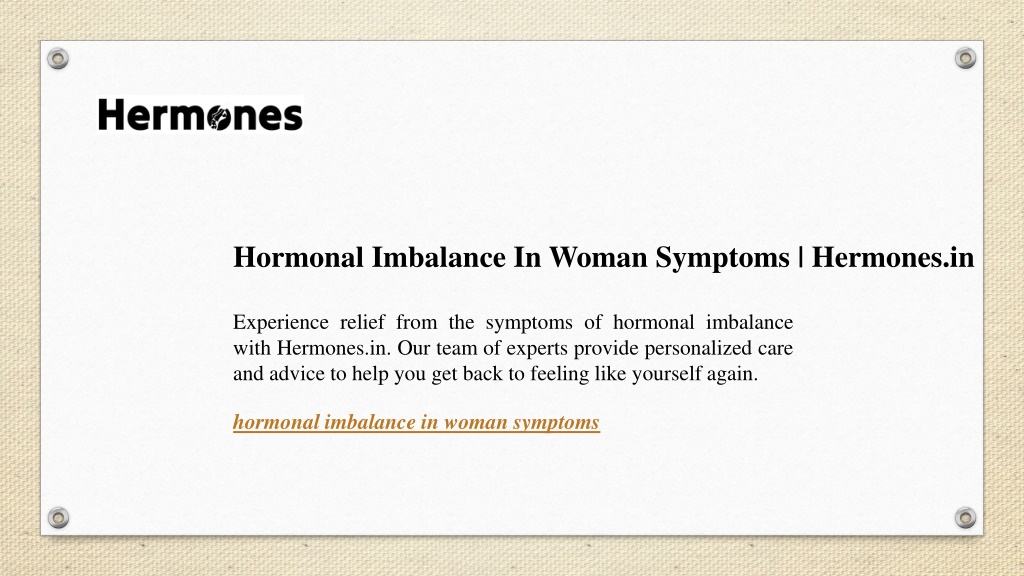 PPT - Hormonal Imbalance In Woman Symptoms | Hermones.in PowerPoint ...