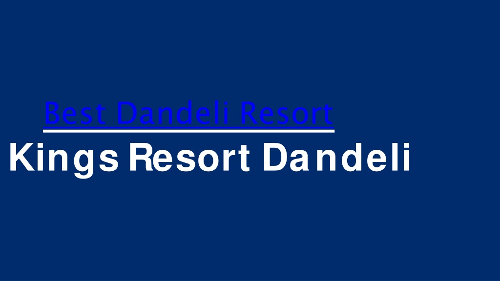 PPT - Best resort in dandeli : Kings resort PowerPoint Presentation ...