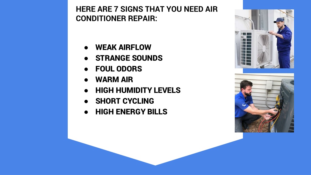 Ppt 7 Signs That You Need Air Conditioner Repair Powerpoint Presentation Id12176550 6444