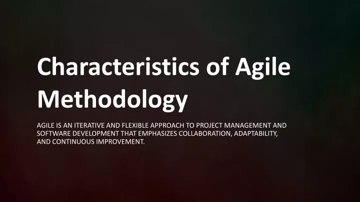 PPT - Characteristics Of Agile Methodology-V2Soft PowerPoint ...