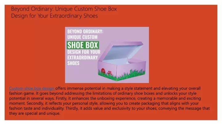 Ppt Beyond Ordinary Unique Custom Shoe Box Design For Your Extraordinary Shoes Powerpoint