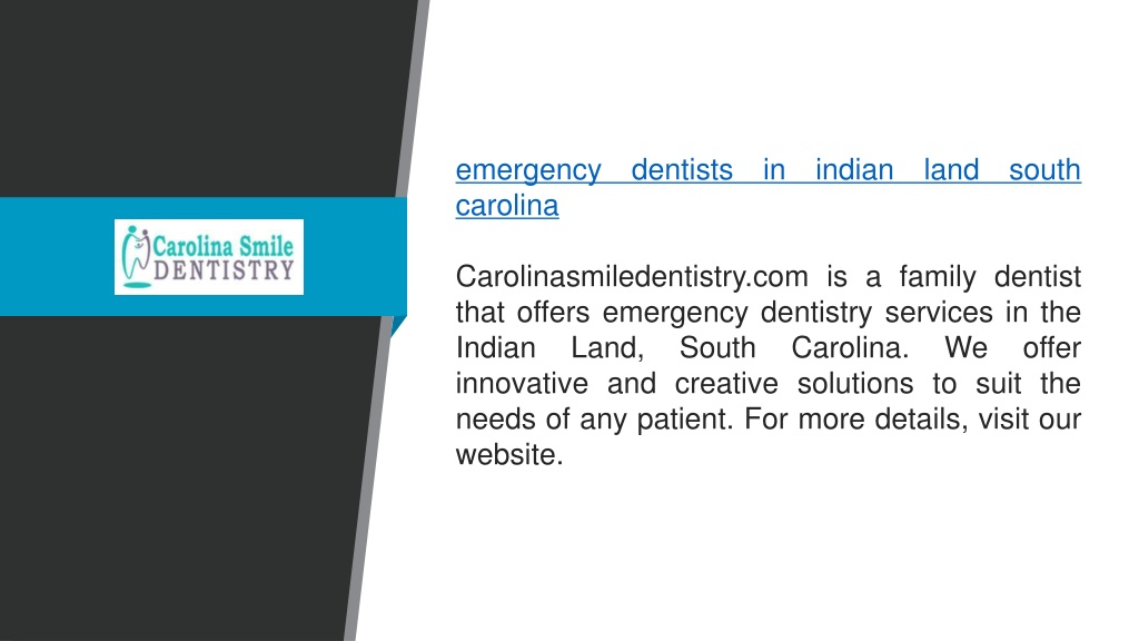 PPT - Emergency Dentists in Indian Land South Carolina