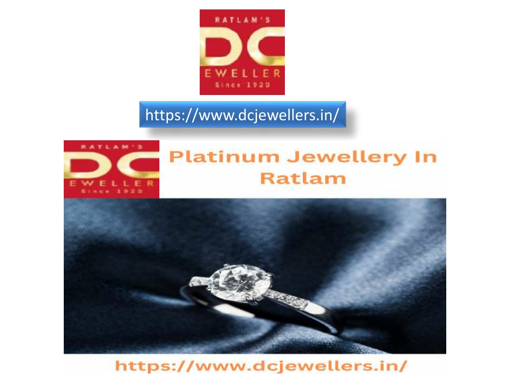 PPT - Platinum Jewellery In Ratlam | dc jewellers PowerPoint ...