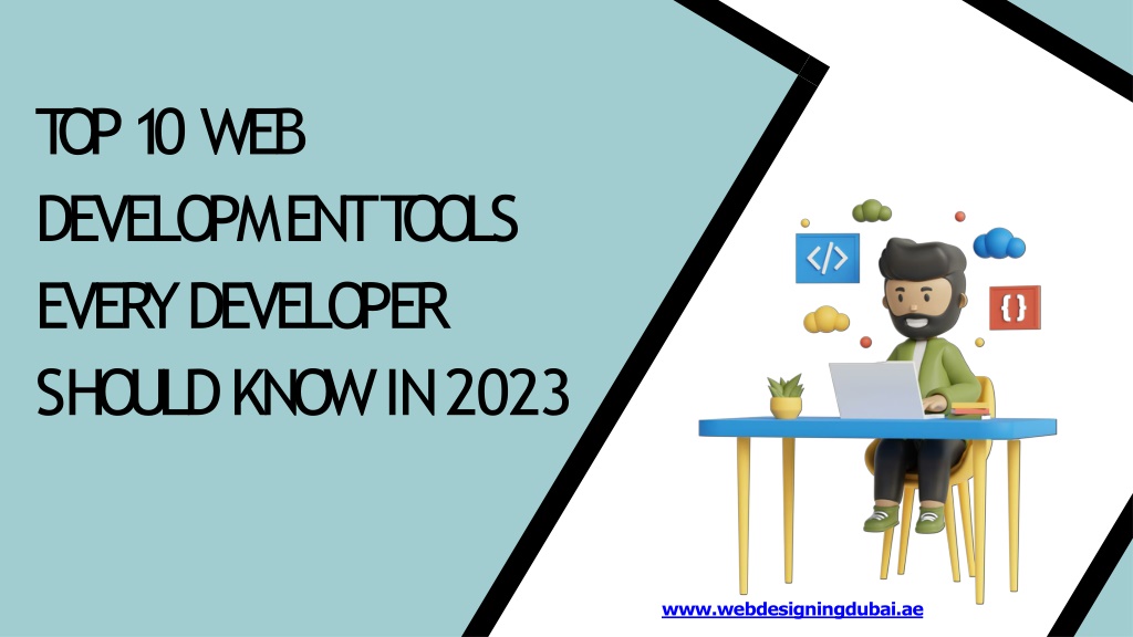 PPT - Top 10 Web Development Tools Every Developer Should Know In 2023 ...