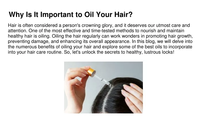 PPT - Why Is It Important To Oil Your Hair_ PowerPoint Presentation ...