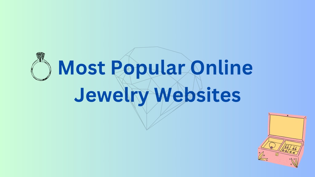 PPT - Most Popular Online Jewelry Websites PowerPoint Presentation 