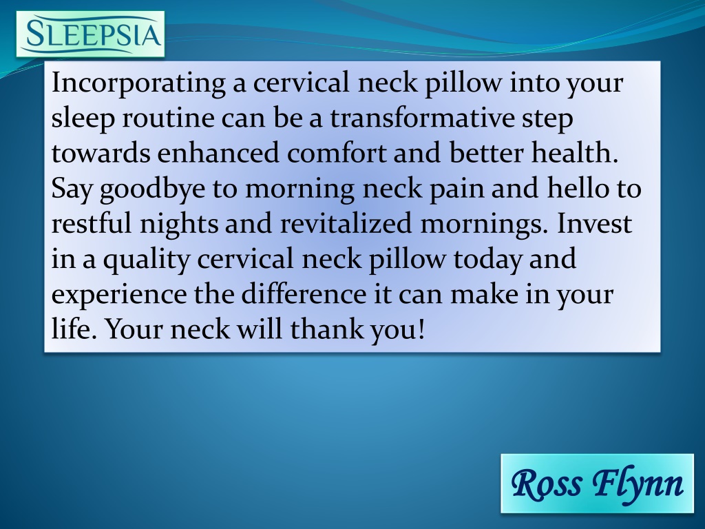 PPT - Enhance Your Comfort and Health with a Cervical Neck Pillow ...