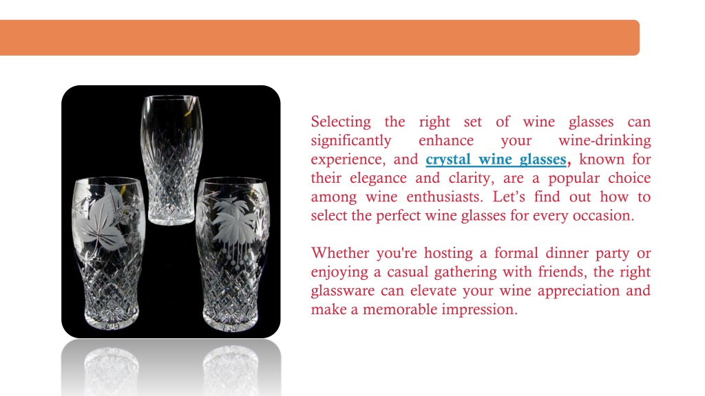 PPT Choosing Your Ideal Crystal Wine Glasses Isn't As Easy As It