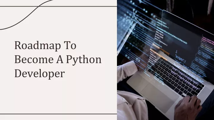 Ppt Roadmap To Become A Python Developer Powerpoint Presentation Free Download Id12204208 9094