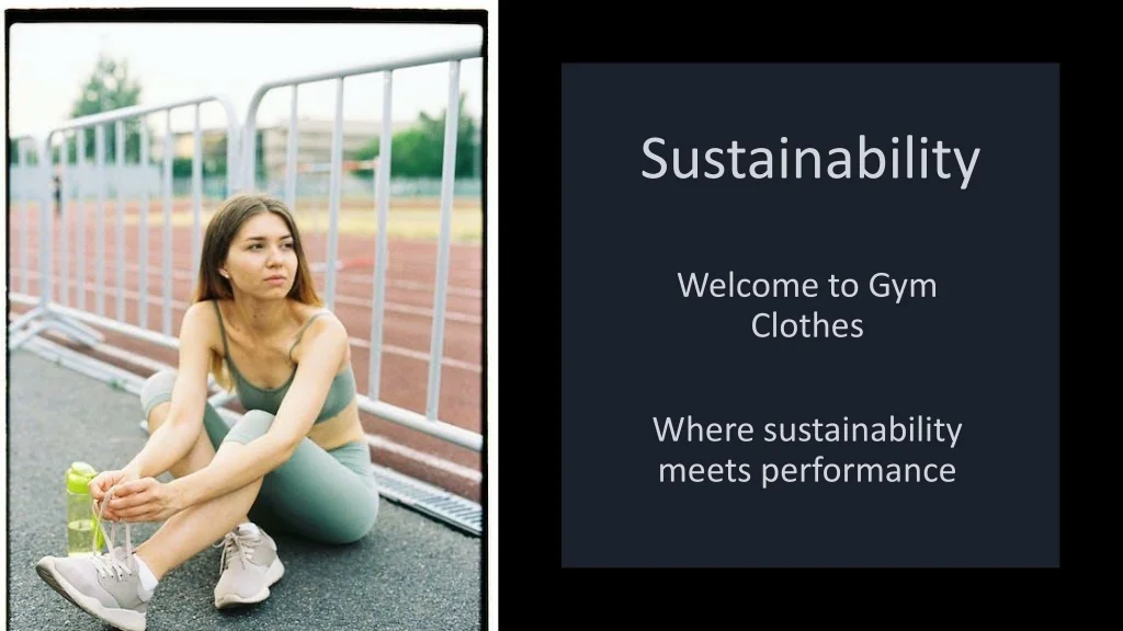 PPT Ecofriendly Activewear by Gym Clothes Embrace Sustainable