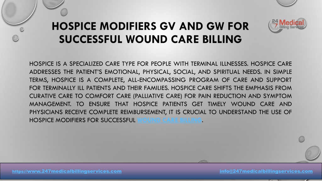 Ppt Hospice Modifiers Gv And Gw For Successful Wound Care Billing Pdf Powerpoint Presentation