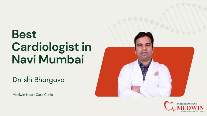 PPT - Dr Rishi Bhargava - Cardiologist in Navi Mumbai, Kharghar ...