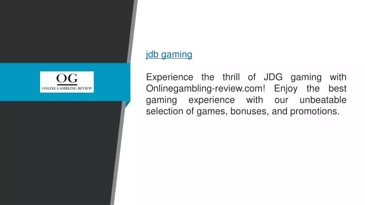 PPT - Jdb Gaming Onlinegambling-review.com PowerPoint Presentation ...