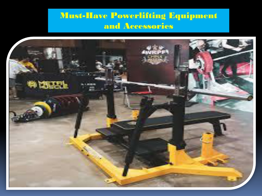 PPT MustHave Powerlifting Equipment and Accessories PowerPoint