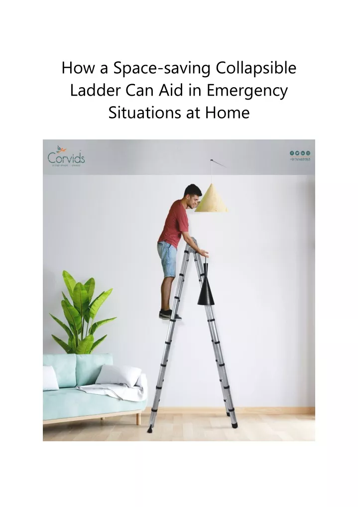 Ppt How A Space Saving Collapsible Ladder Can Aid In Emergency Situations At Home Powerpoint