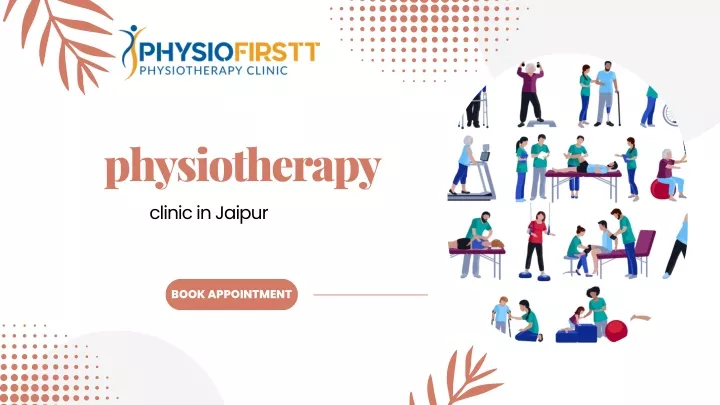 PPT - Searching for the Best Physiotherapy Clinic in Jaipur PowerPoint ...