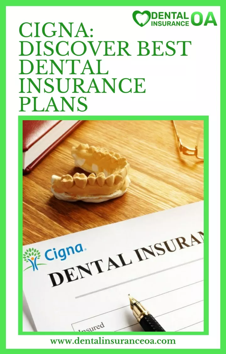 PPT Find the Perfect Dental Insurance with Cigna Affordable and