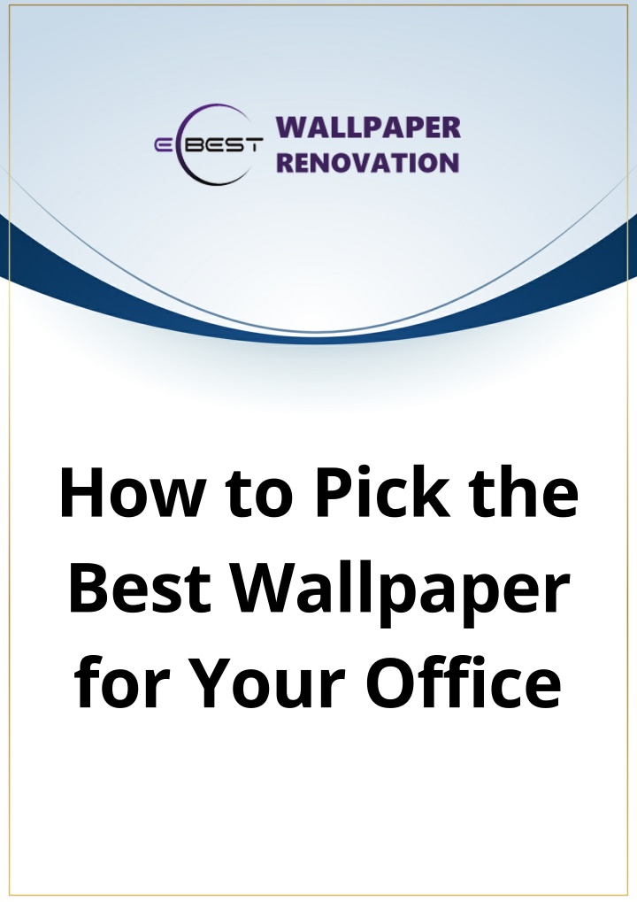 ppt-how-to-pick-the-best-wallpaper-for-your-office-powerpoint