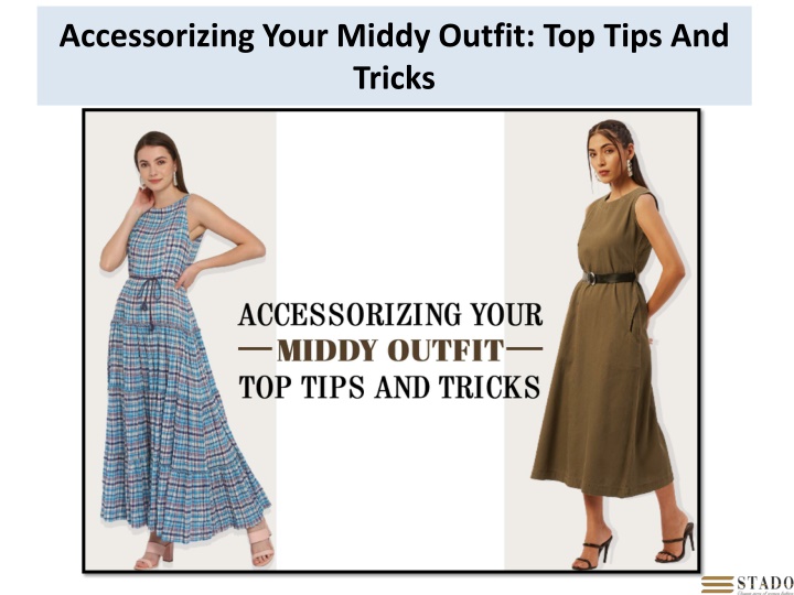 PPT - Accessorizing Your Middy Outfit Top Tips And Tricks PowerPoint ...