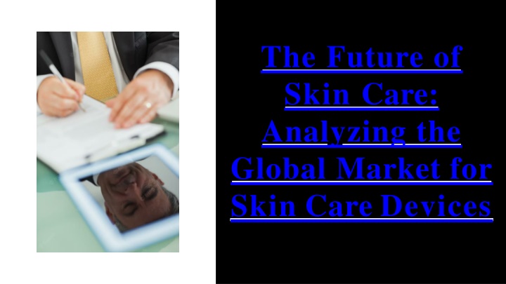 PPT - wepik-the-future-of-skin-care-analyzing-the-global-market-for-skin-care-devices 