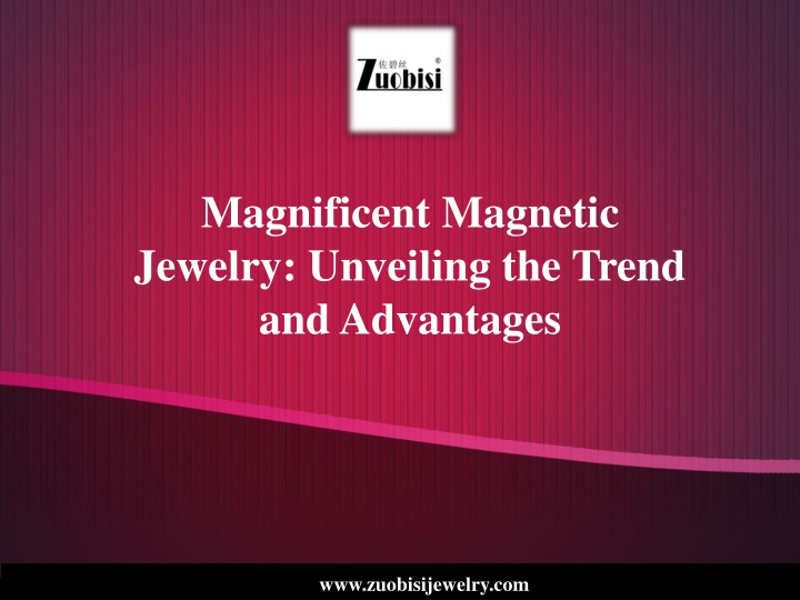 PPT - Magnificent Magnetic Jewelry Unveiling the Trend and Advantages 