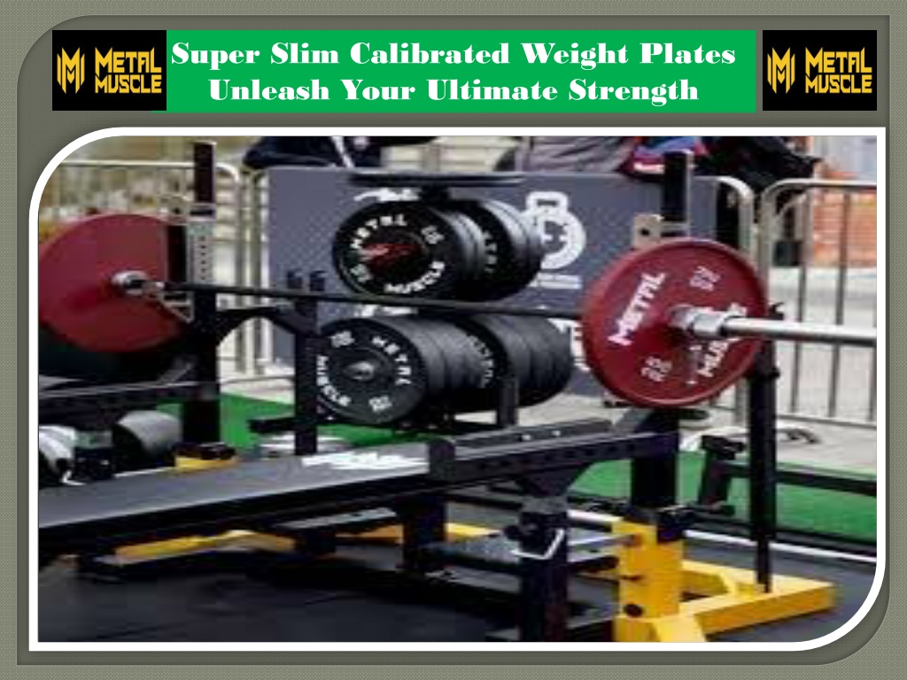 PPT - Super Slim Calibrated Weight Plates Unleash Your Ultimate ...